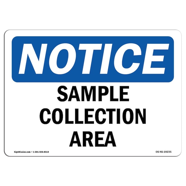 Safety Sign, OSHA Notice, 3.5" Height, Sample Collection Area Sign, Landscape, 10PK